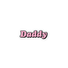 Load image into Gallery viewer, Daddy sticker
