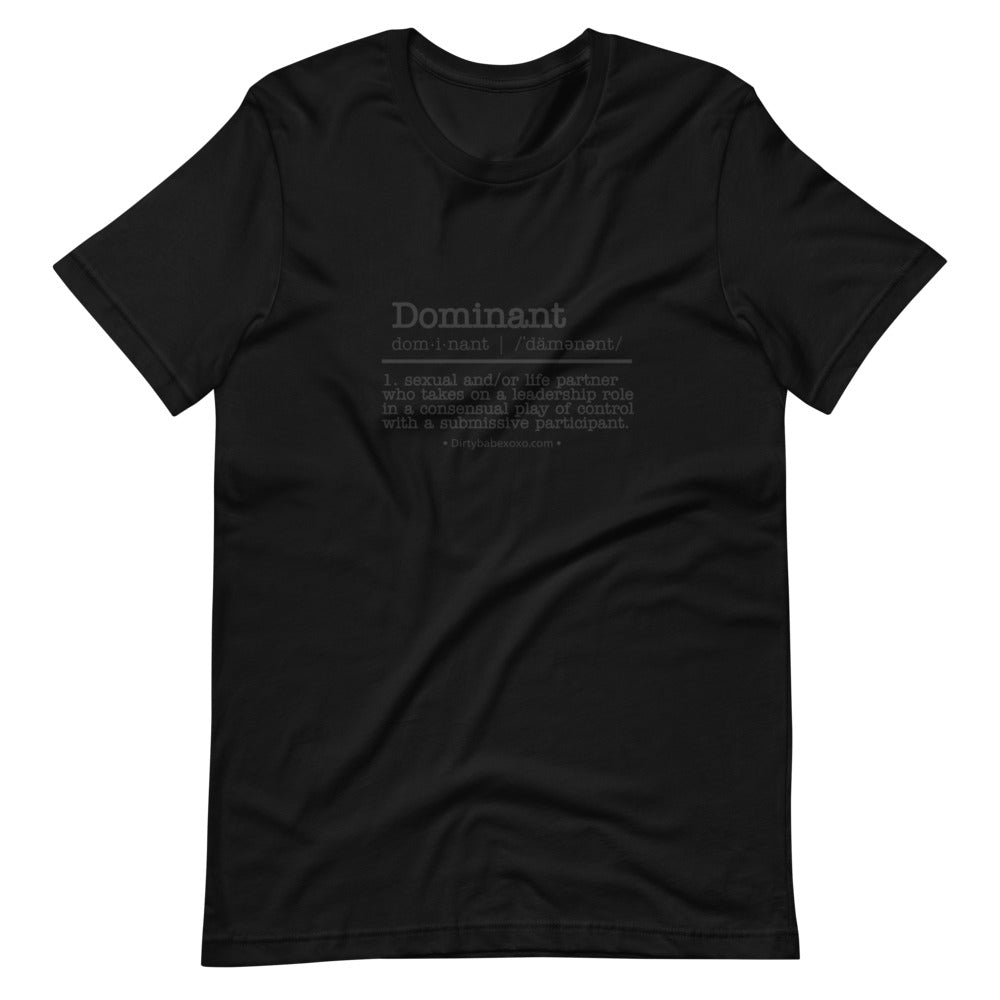 Dominant definition T-Shirt