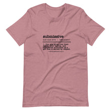 Load image into Gallery viewer, Submissive definition T-Shirt
