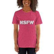 Load image into Gallery viewer, NSFW T-Shirt
