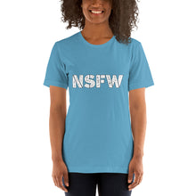 Load image into Gallery viewer, NSFW T-Shirt
