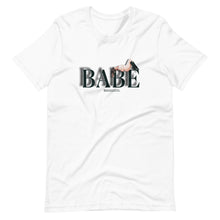 Load image into Gallery viewer, Babe T-Shirt
