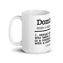 Load image into Gallery viewer, Dominant definition mug
