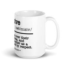 Load image into Gallery viewer, Submissive definition mug
